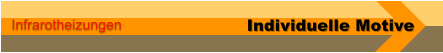 Individuelle Motive Infrarotheizungen